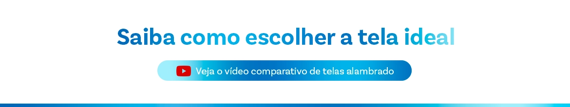 Como escolher a tela ideal